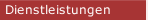 Dienstleistungen
